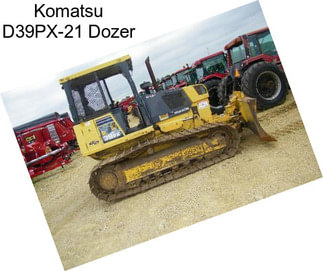 Komatsu D39PX-21 Dozer