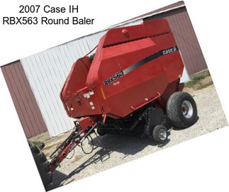 2007 Case IH RBX563 Round Baler