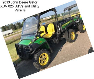 2013 John Deere Gator XUV 825I ATVs and Utility Vehicle