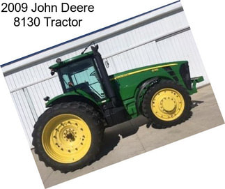 2009 John Deere 8130 Tractor