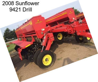 2008 Sunflower 9421 Drill