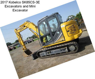 2017 Kobelco SK85CS-3E Excavators and Mini Excavator