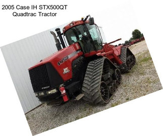 2005 Case IH STX500QT Quadtrac Tractor