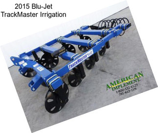 2015 Blu-Jet TrackMaster Irrigation