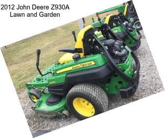 2012 John Deere Z930A Lawn and Garden