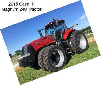 2015 Case IH Magnum 240 Tractor