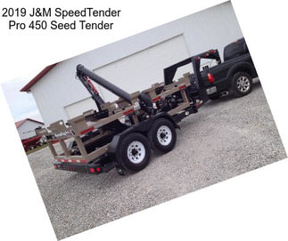 2019 J&M SpeedTender Pro 450 Seed Tender