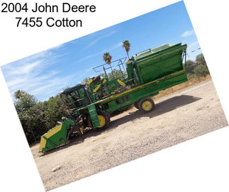 2004 John Deere 7455 Cotton