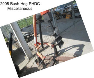 2008 Bush Hog PHDC Miscellaneous
