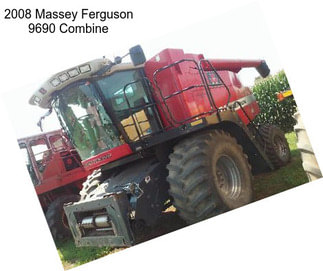 2008 Massey Ferguson 9690 Combine