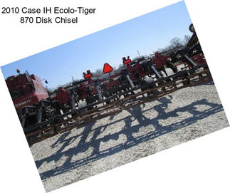 2010 Case IH Ecolo-Tiger 870 Disk Chisel