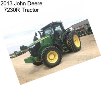 2013 John Deere 7230R Tractor