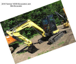 2018 Yanmar VIO50 Excavators and Mini Excavator