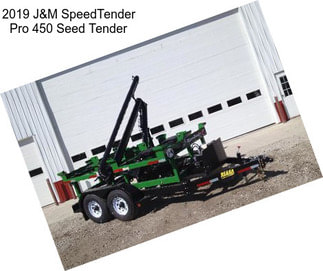 2019 J&M SpeedTender Pro 450 Seed Tender