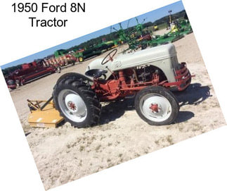 1950 Ford 8N Tractor