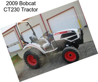 2009 Bobcat CT230 Tractor