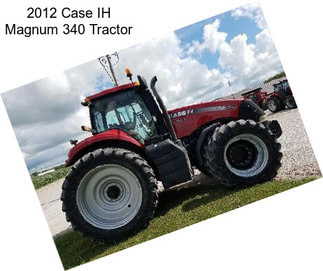 2012 Case IH Magnum 340 Tractor