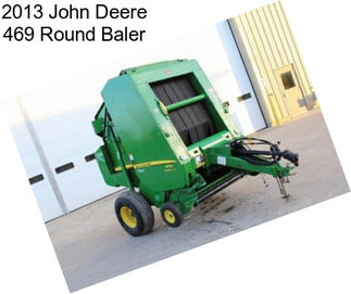 2013 John Deere 469 Round Baler