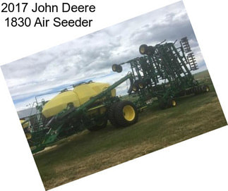 2017 John Deere 1830 Air Seeder