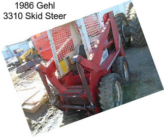 1986 Gehl 3310 Skid Steer