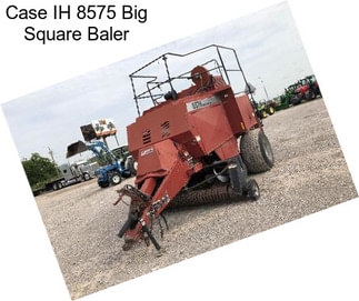 Case IH 8575 Big Square Baler