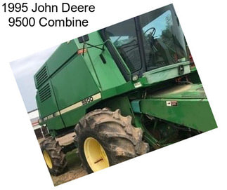 1995 John Deere 9500 Combine