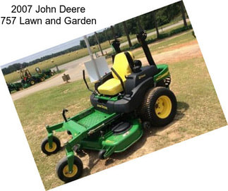 2007 John Deere 757 Lawn and Garden