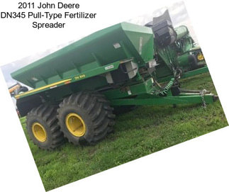 2011 John Deere DN345 Pull-Type Fertilizer Spreader