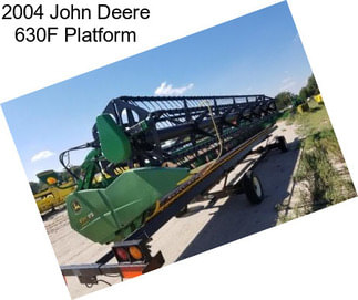 2004 John Deere 630F Platform