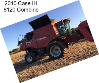 2010 Case IH 8120 Combine