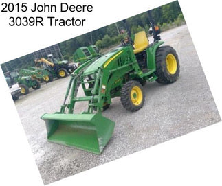 2015 John Deere 3039R Tractor