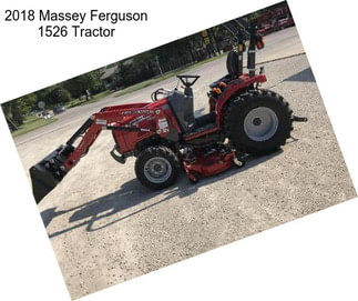 2018 Massey Ferguson 1526 Tractor
