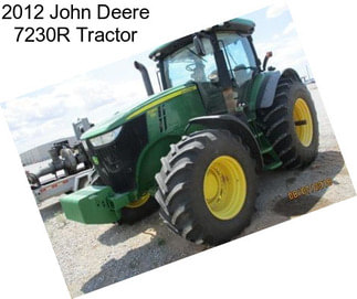 2012 John Deere 7230R Tractor