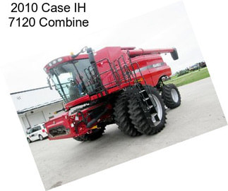 2010 Case IH 7120 Combine