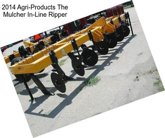 2014 Agri-Products The Mulcher In-Line Ripper