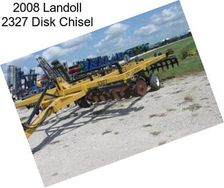 2008 Landoll 2327 Disk Chisel