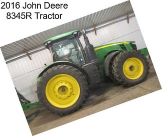 2016 John Deere 8345R Tractor