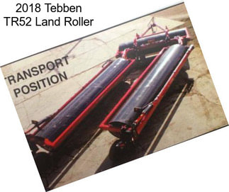 2018 Tebben TR52 Land Roller