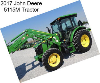 2017 John Deere 5115M Tractor