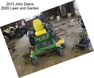 2013 John Deere Z655 Lawn and Garden