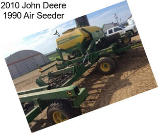 2010 John Deere 1990 Air Seeder
