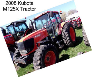 2008 Kubota M125X Tractor