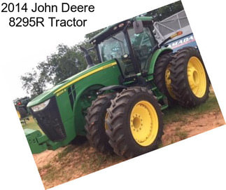 2014 John Deere 8295R Tractor