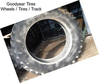 Goodyear Tires Wheels / Tires / Track