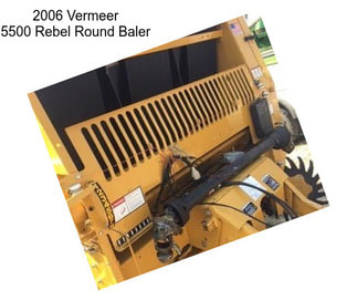 2006 Vermeer 5500 Rebel Round Baler