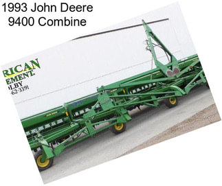 1993 John Deere 9400 Combine