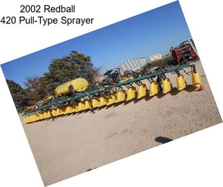 2002 Redball 420 Pull-Type Sprayer