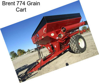 Brent 774 Grain Cart