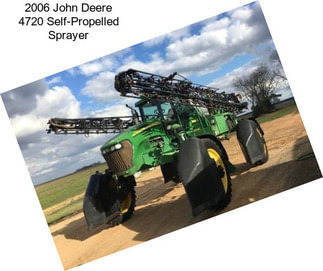 2006 John Deere 4720 Self-Propelled Sprayer