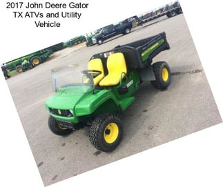 2017 John Deere Gator TX ATVs and Utility Vehicle